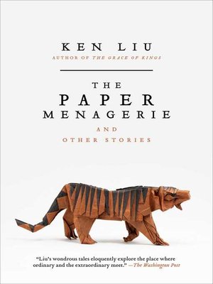 cover image of The Paper Menagerie and Other Stories